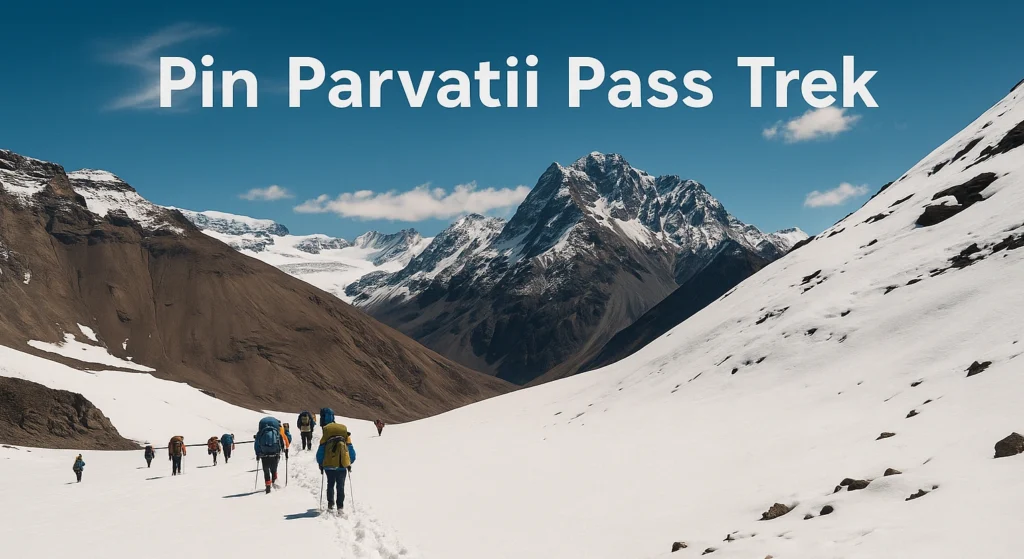 Pin parvati pass trek