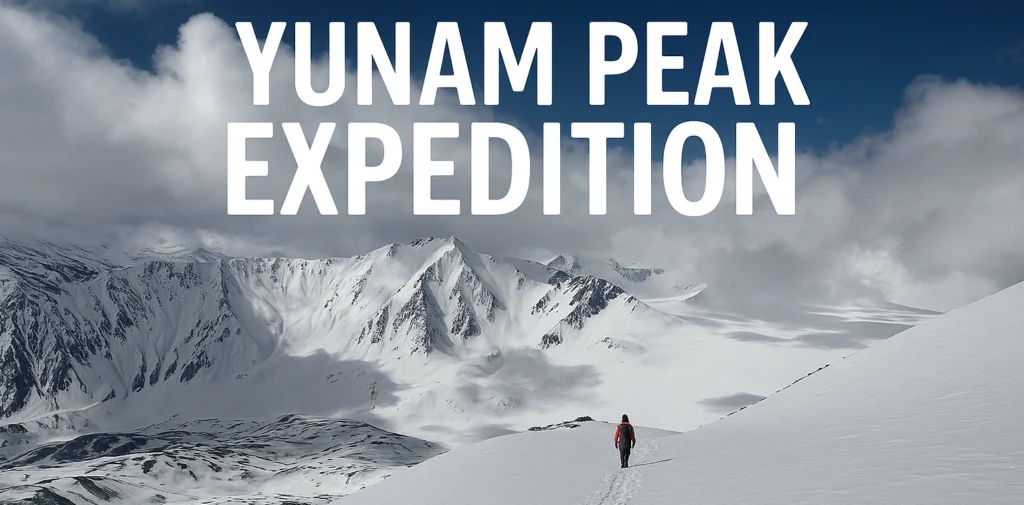 Yunam Peak expedition