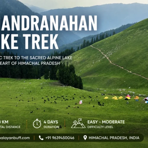 Chandranahan Lake Trek - Himalayan Buff